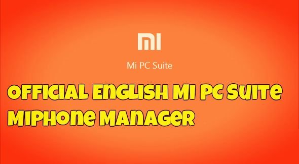 Official English Mi PC Suite - MiPhone Manager