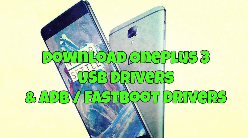 Download OnePlus 3 USB Drivers