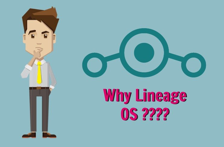 Why-lineage-OS