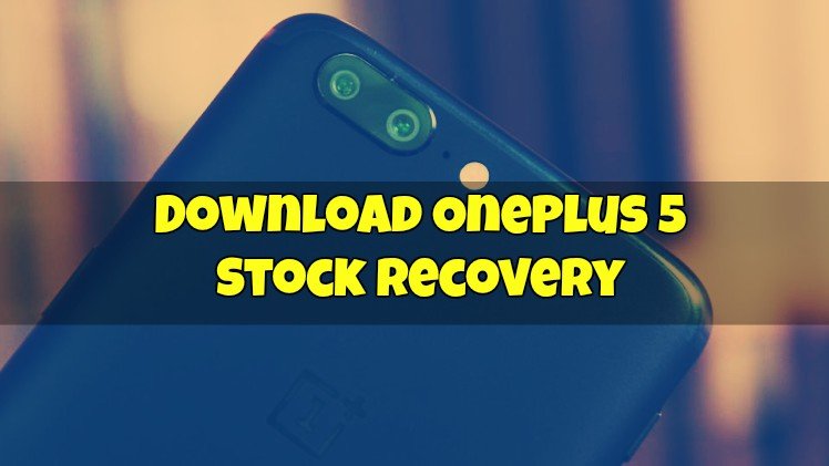 OnePlus 5 Stock Recovery