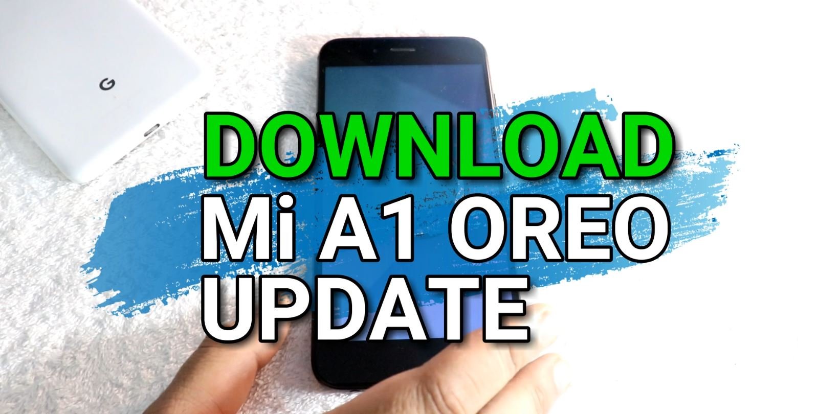 Download Mi A1 Android 8.1 OREO ROM