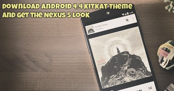 Download Android 4.4 KitKat Theme