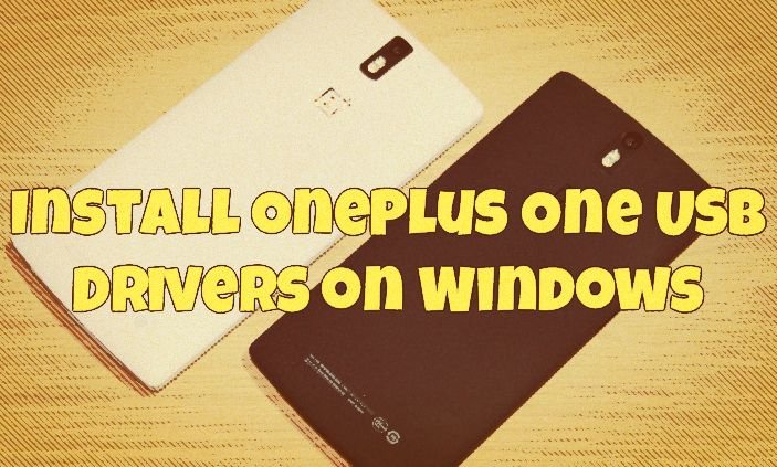 oneplus one driver for windows 10