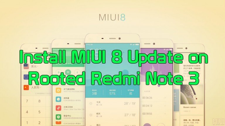 How to Install MIUI 8 Update on Rooted Redmi Note 3 - TechnoBuzz | How ...
