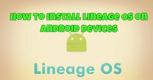 How To Install Lineageos On Android Devices Technobuzz How To