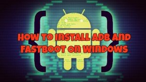 windows adb fastboot install