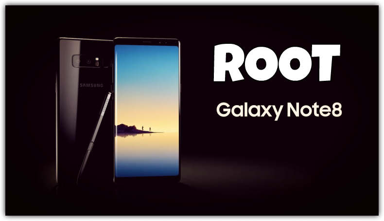 Root Samsung Galaxy Note 8
