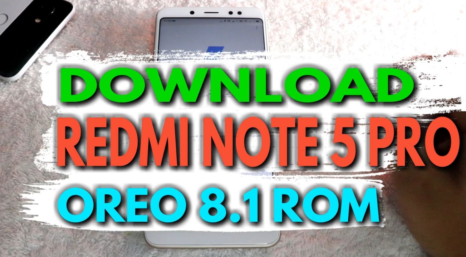 Download Redmi Note 5 Pro Android 8.1 Oreo Update