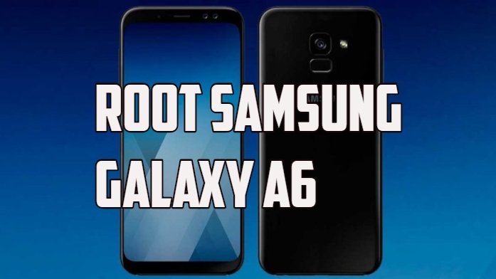 Root Samsung Galaxy A6