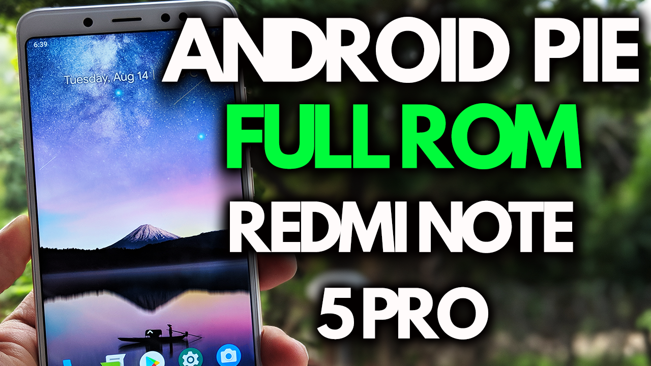 Full rom. Редми Пай. Android 9 pie. Android pie. AOSP Recovery Redmi Note 5.